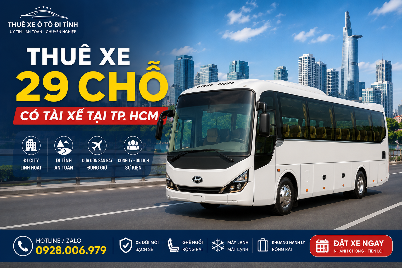 Thuê xe 29 chỗ có tài xế tại TP. HCM Thuê xe 29 chỗ có tài xế tại TP. HCM